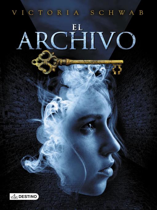 Title details for El archivo by V.E. Schwab - Wait list